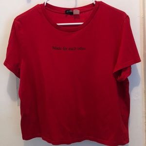 Made for eachother shirt